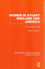 Women In Stu<em>a</em>rt Engl<em>a</em>nd <em>A</em>nd <em>A</em>meric<em>a</em> <em>A</em> Comp<em>a</em>r<em>a</em>tive <em>Study</em>