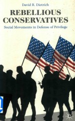 Re<em>be</em>llious Conservatives SOcial Movents In Defense Of Privilege