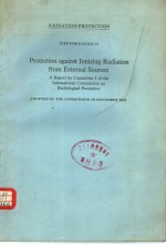 RADIATION PROTECTION  ICRP PUBLICATION 15  PROTECTION AGAINST IONIZING RADIATION <em>FROM</em> EXTERNAL SOURC
