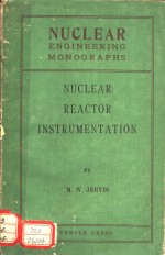<em>NUCLEAR</em> ENGINEERING MONOGRAPHS <em>NUCLEAR</em> REACTOR INSTRUMENTATION