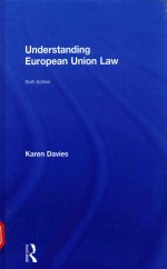 <em>UNDERSTANDING</em> EUROPEAN UNION LAW SIXTH <em>EDITION</em>