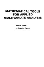 MATHEMATICA<em>L</em> TOO<em>L</em>S FOR APP<em>L</em>IED MU<em>L</em>TIVARIATE ANA<em>L</em>YSIS