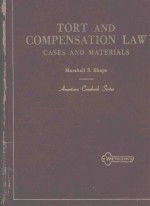 TORT <em>AND</em> COMPENSATI<em>ON</em> <em>LAW</em> CASES <em>AND</em> <em>MATERIALS</em>