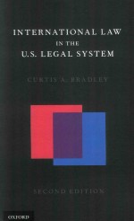International Law In The U.S.Legal System Secon<em>d</em> E<em>d</em>ition