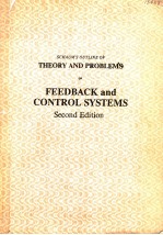 SCHAUM'S OUTLINE OF THEORY AND PRO<em>B</em>LEMS OF FEED<em>B</em>ACK AND CONTROL SYSTEMS  SECOND EDITION