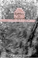 Raffles <em>of</em> Singapore