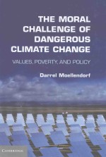 <em>THE</em> <em>MORAL</em> CHALLENGE <em>OF</em> DANGEROUS CLIMATE CHANGE VALUES