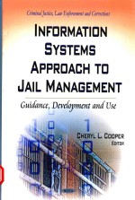 <em>INFORMATION</em> SYSTEMS APPROACH TO JAIL <em>MANAGEMENT</em> GUIDANCE