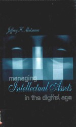 MANAG<em>IN</em>G <em>IN</em>TELLECTUAL ASSETS <em>IN</em> THE DIGITAL <em>AGE</em>