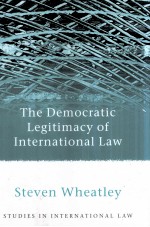 <em>THE</em> DEMOCRATIC LEGITIMACY OF INTERNATIONAL LAW