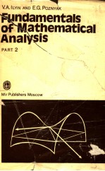 FUNDAMENTALS <em>OF</em> MATHEMATICAL <em>ANALYSIS</em>  PART 2