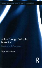 Indian Foreign Policy In Transition Relations <em>With</em> South Asia