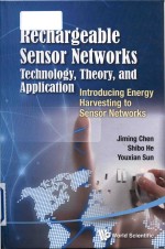 rechargeable sensor <em>networks</em> technology