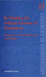 RE-THINKING THE POLITICAL ECONMOMY OF PUNISHMENT