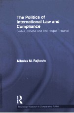 <em>THE</em> POLITICS <em>OF</em> INTERNATIONAL <em>LAW</em> <em>LAW</em> AND COMPLIANCE SERBIA