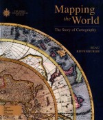 Mapping <em>The</em> World <em>The</em> <em>S</em>tory Of Cartography