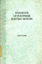 <em>HANDBOOK</em> <em>OF</em> POLYPHASE ELECTRIC MOTORS