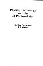 <em>PHYSICS</em>，<em>TECHNOLOGY</em> AND USE <em>OF</em> PHOTOVOLTAICS