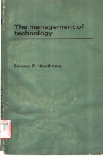 THE MANAGEMENT <em>OF</em> <em>TECHNOLOGY</em>