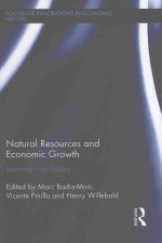 NATURAL RESOURCES AND ECONOMIC GROWTH LEARNING <em>F</em>ROM HISTORY