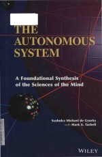 <em>the</em> autonomous system a foundational syn<em>the</em>sis <em>of</em> <em>the</em> sciences <em>of</em> <em>the</em> mind