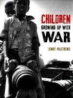 children growing up <em>with</em> war