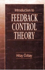 Introduction to <em>FEEDBACK</em> CONTROL <em>THE</em>ORY
