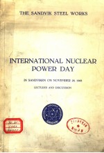 THE S<em>AND</em>VIK STEEL WORKS INTERNATIONAL NUCLEAR POWER DAY IN S<em>AND</em>VIKEN ON NOVEMBER 28
