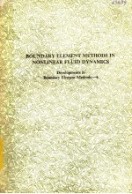 BOUNDARY ELEMENT <em>METHODS</em> IN NONLINEAR FLUID DYNAMICS
