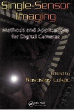 Single-Sensor Imaging Methods <em>and</em> <em>Applications</em> for Digital Cameras