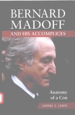 BERNARD MAD<em>OF</em>F AND HIS ACCOMPLICES