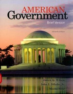 AMERICAN GOVERNMENT <em>BRIEF</em> VERSION ELEVENTH <em>EDITION</em>