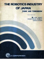 THEROBOTICS INDUSTRY <em>OF</em> JAPAN TODAY AND TOMORROW