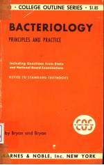 BACTERIOLOGY  <em>PRINCIP</em>LES <em>AND</em> <em>PRACTICE</em>