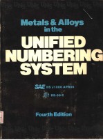 METALS AND ALLOYS <em>IN</em> <em>THE</em> UNIFIED NUMBER<em>IN</em>G SYSTEM  <em>FOURTH</em> <em>EDITION</em>