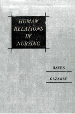 Human Relations <em>in</em> Nurs<em>in</em>g