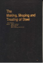 THE MAKING，SHAPING AND TREATING <em>OF</em> STEEL  <em>TENTH</em> <em>EDITION</em>