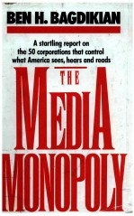 <em>THE</em> MEDIA MONOPOLY