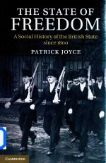 <em>The</em> State <em>Of</em> Freedom:A <em>Social</em> History <em>Of</em> <em>The</em> British State Since 1800