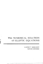 THE NUMERICAL <em>SOLUTION</em> <em>OF</em> ELLIPTIC EQUATIONS