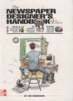 THE NEWSPAPER <em>DESIGN</em>ER'S HANDBOOK 4TH EDITION
