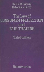 THE <em>L<em>A</em>W</em> OF CONSUMER PROTECTION <em>A</em>ND F<em>A</em>IR TR<em>A</em>D<em>IN</em>G <em>THIRD</em> <em>EDITION</em>