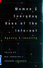 Women & Everyday Uses Of The <em>Internet</em> Agency & Identity
