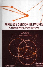 WIRELESS SENSOR <em>NETWORKS</em> A Networking Perspective