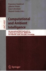 Lecture Notes in Computer Science 4507 Computational and Ambient <em>Intelligence</em> 9th International Work