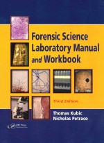 <em>FORENSIC</em> <em>SCIENCE</em> LABORATORY MANUAL AND WORBOOK THIRD EDITION