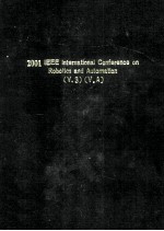 Proceedings 2001 IEEE Intern<em>a</em>ti<em>on</em><em>a</em>l C<em>on</em>ference <em>on</em> <em>Robotics</em> <em>a</em>nd <em>A</em>utom<em>a</em>ti<em>on</em> Volume 3 V.<em>A</em>