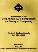 Proceedings of the 34th Annual ACM Symposium on Theory of <em>Computing</em> Montreal