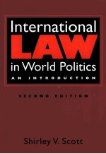INTERN<em>A</em>TION<em>A</em>L L<em>A</em>W IN WORLD POLITICS  <em>A</em>N <em>INTRODUCTION</em>  <em>SECOND</em> <em>EDITION</em>