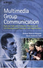 MULTIMEDIA GROUP <em>COMMUNICATION</em> PUSH-<em>TO</em>-TALK OVER CELLULAR